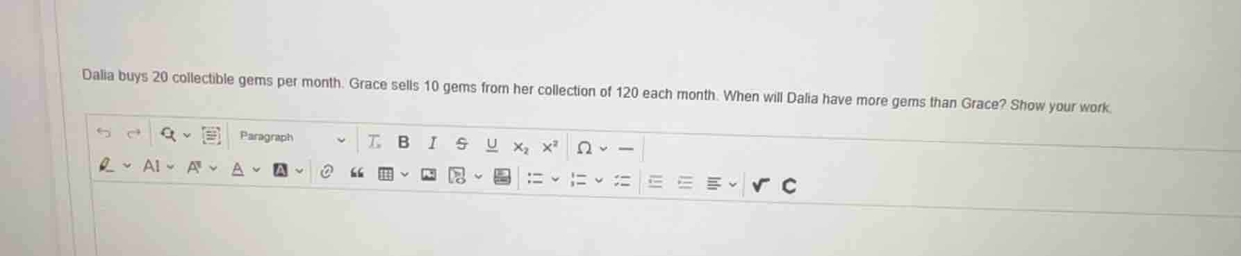 dalia buys 20 collectible gems per month. grace sells 10 gems from her …