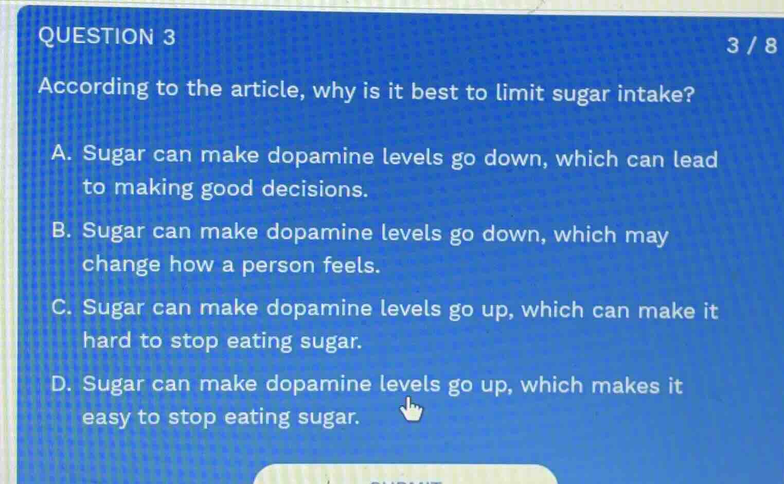 question 3 according to the article, why is it best to limit sugar inta…