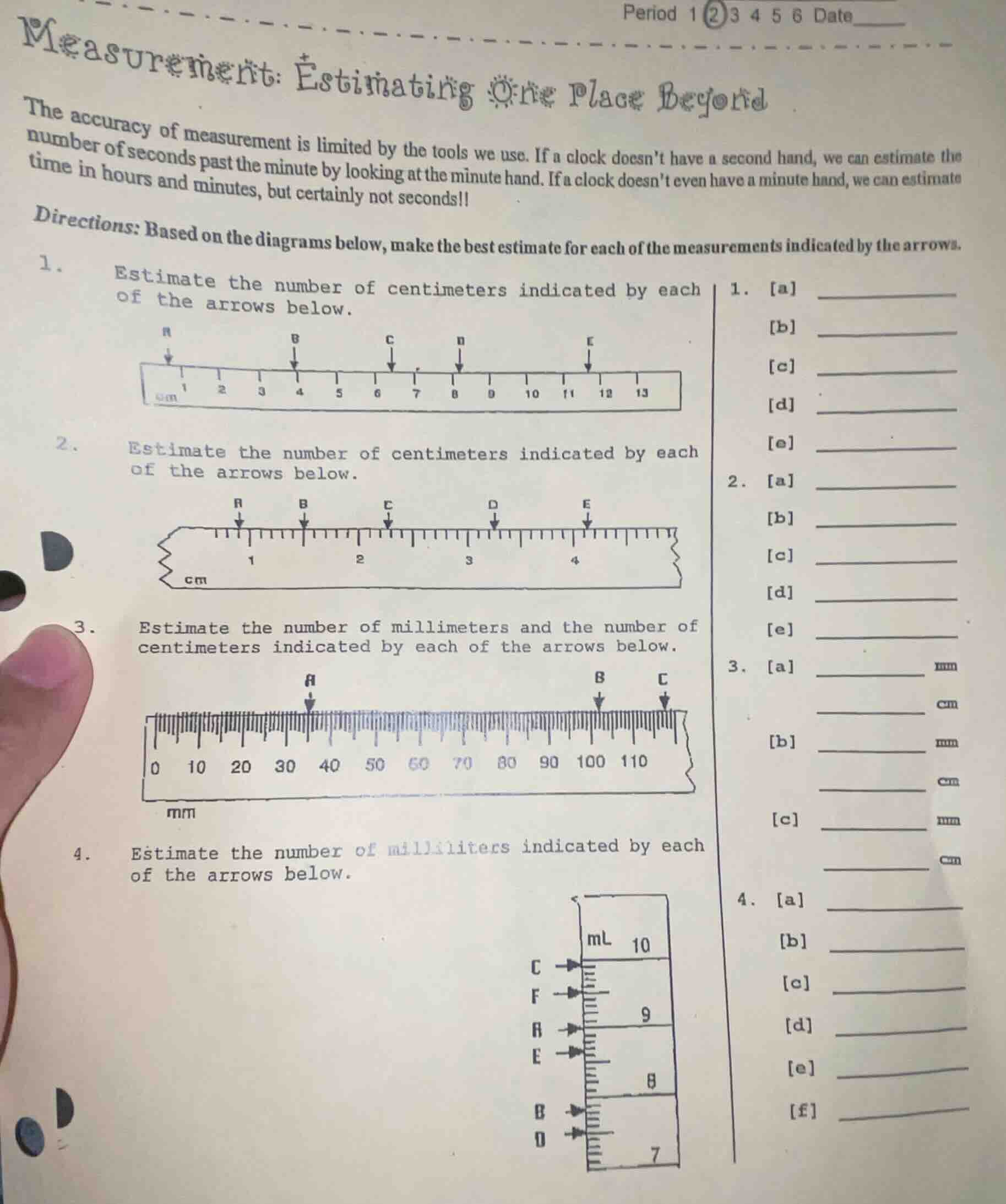 period 1 2 3 4 5 6 date_____ measurement: estimating one place beyond t…