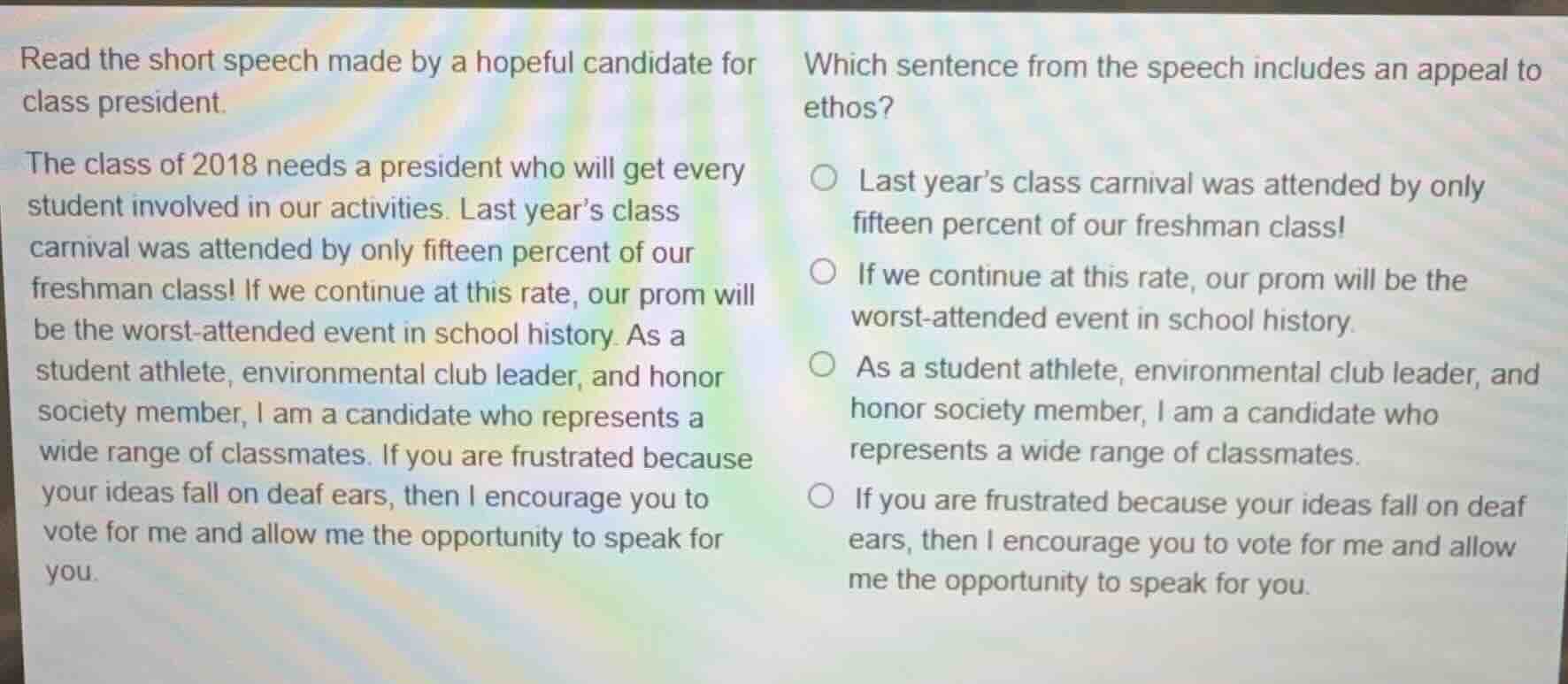 read the short speech made by a hopeful candidate for class president. …