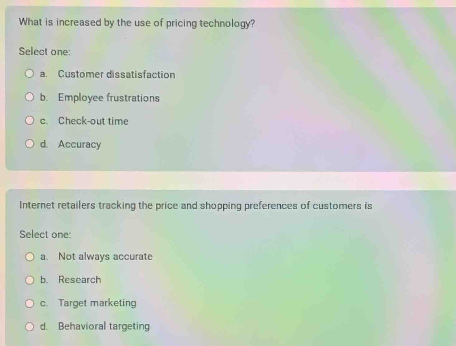 what is increased by the use of pricing technology? select one: a. cust…