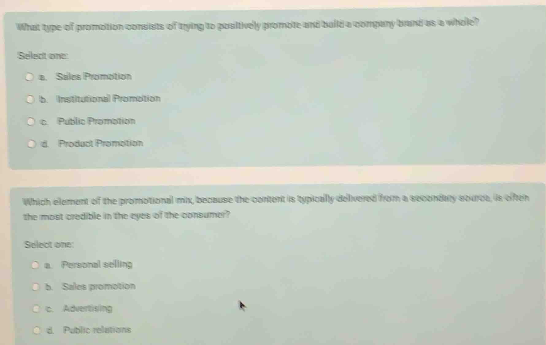 what type of promotion consists of trying to positively promote and bui…