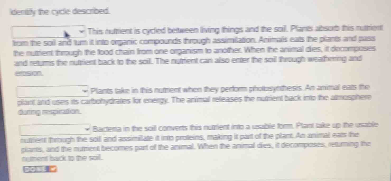 identify the cycle described. this nutrient is cycled between living th…