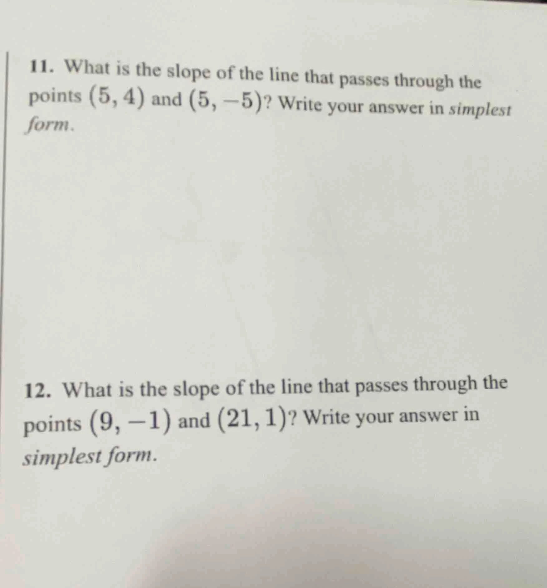 11. what is the slope of the line that passes through the points (5, 4)…