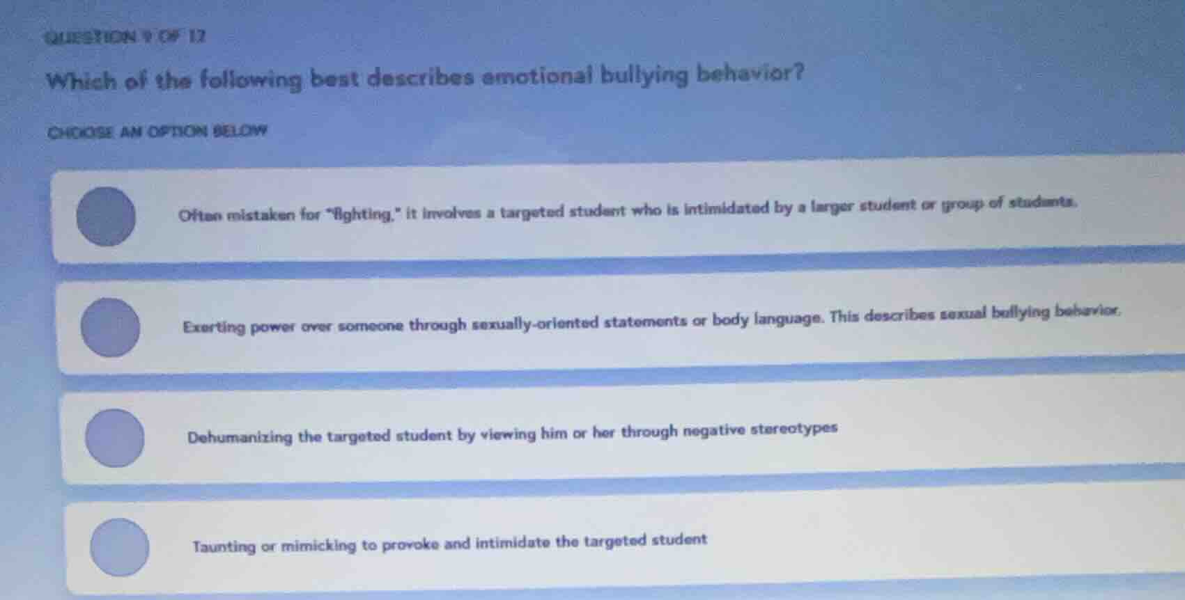 question 9 of 12 which of the following best describes emotional bullyi…