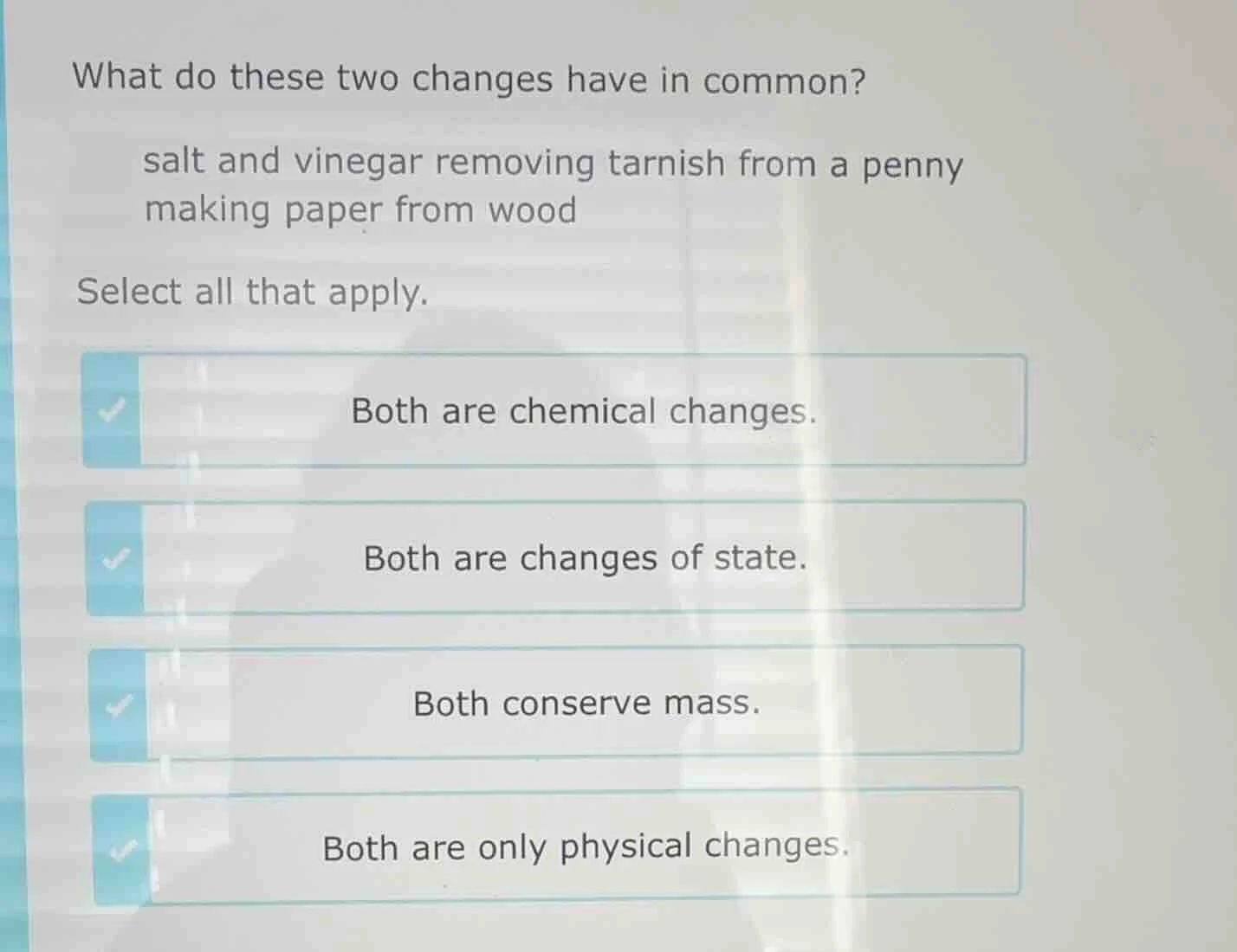 what do these two changes have in common? salt and vinegar removing tar…