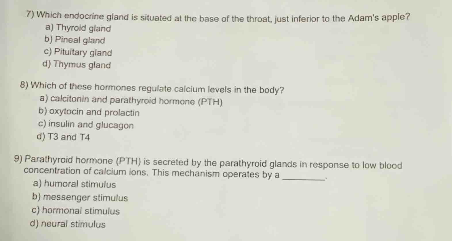 7) which endocrine gland is situated at the base of the throat, just in…