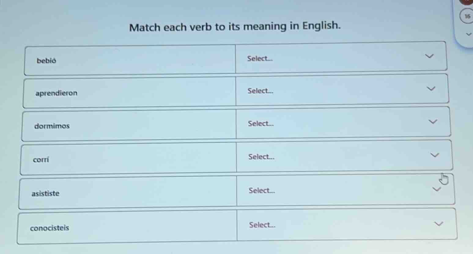 match each verb to its meaning in english. bebió select... aprendieron …