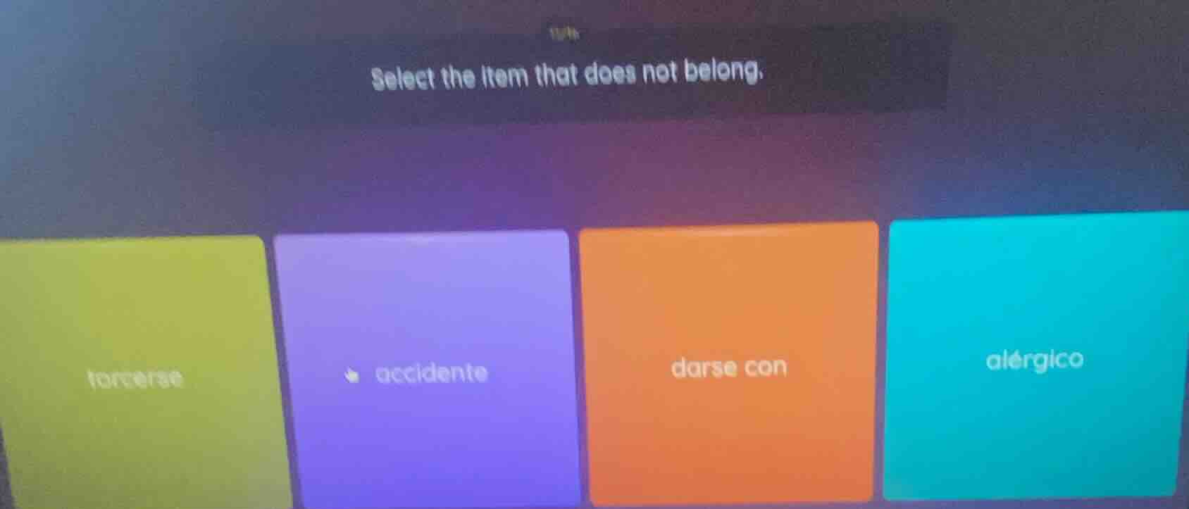 select the item that does not belong. forcerse accidente darse con alér…