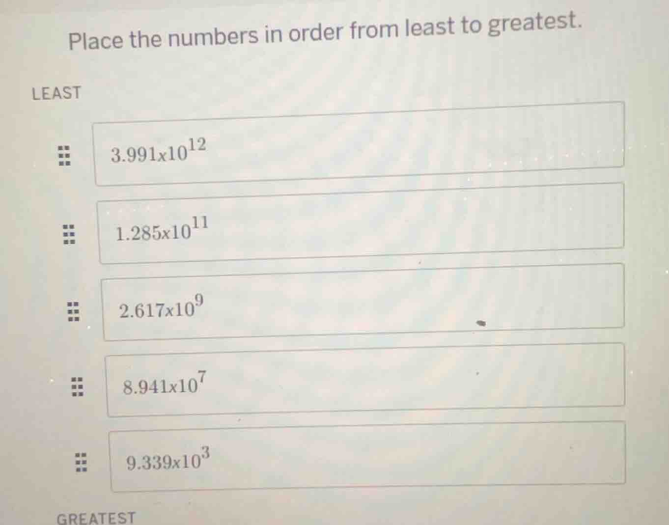 place the numbers in order from least to greatest. least $3.991\\times1…