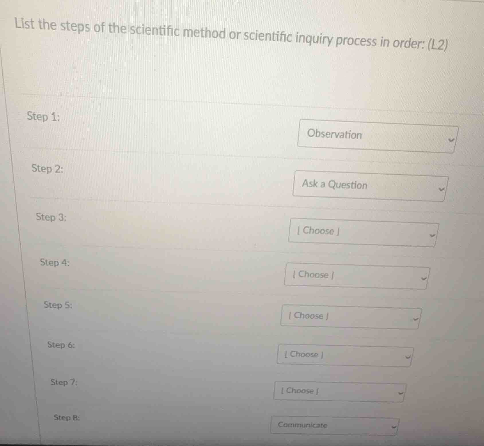 list the steps of the scientific method or scientific inquiry process i…