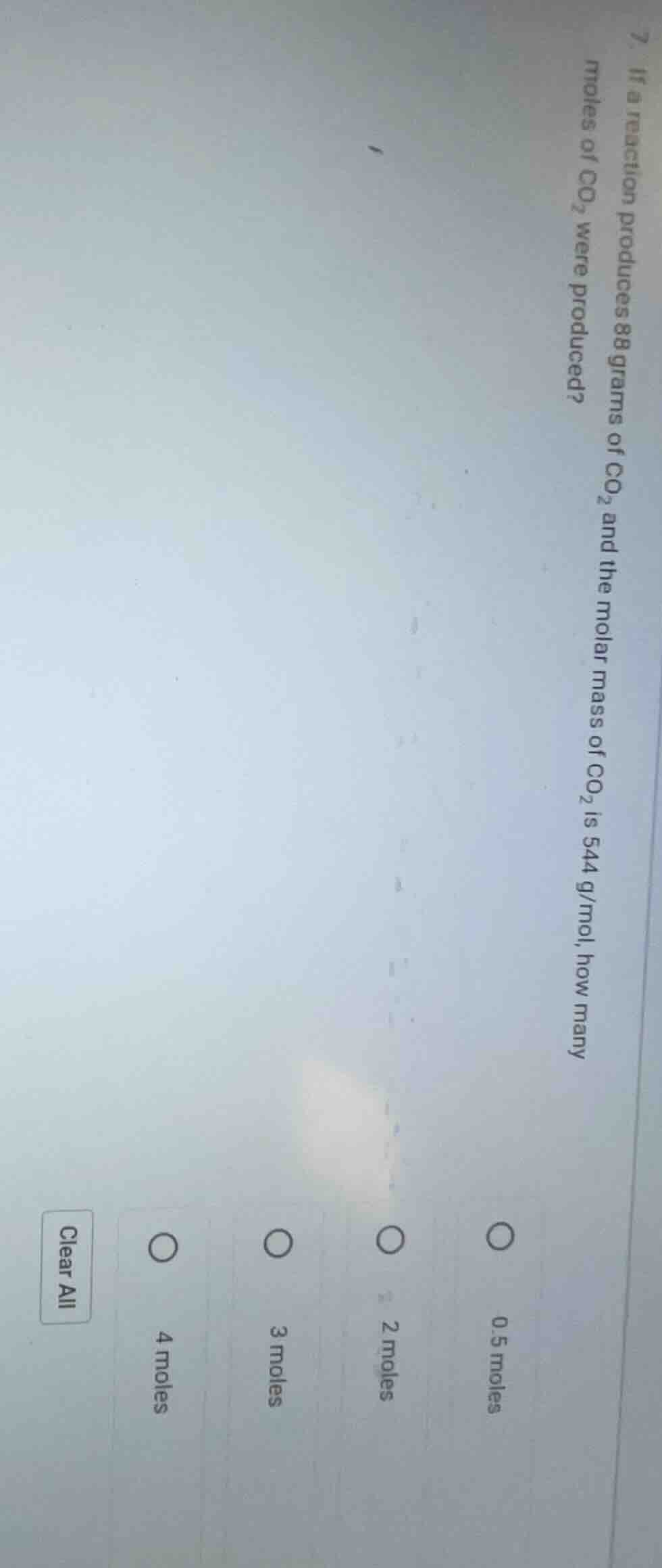 7. if a reaction produces 88 grams of co₂ and the molar mass of co₂ is …