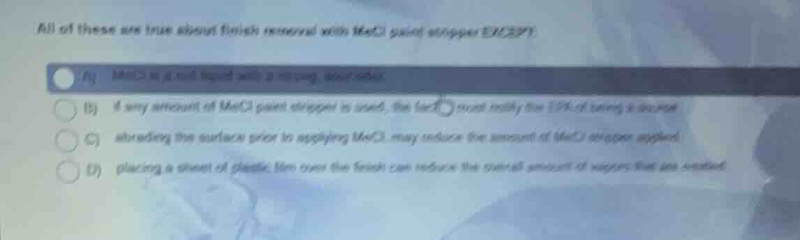 all of these are true about finish removal with mecl paint stripper exc…