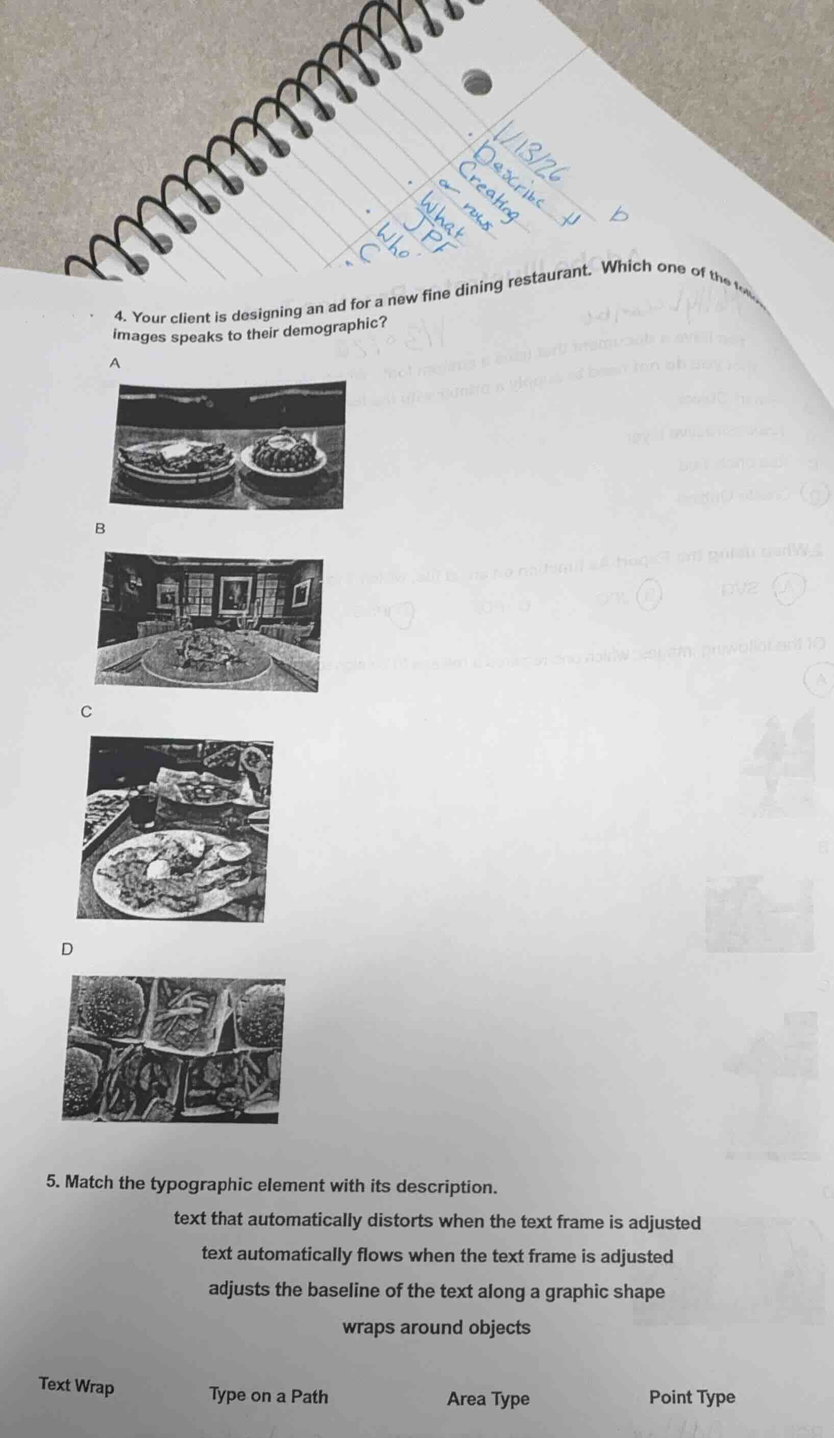 4. your client is designing an ad for a new fine dining restaurant. whi…