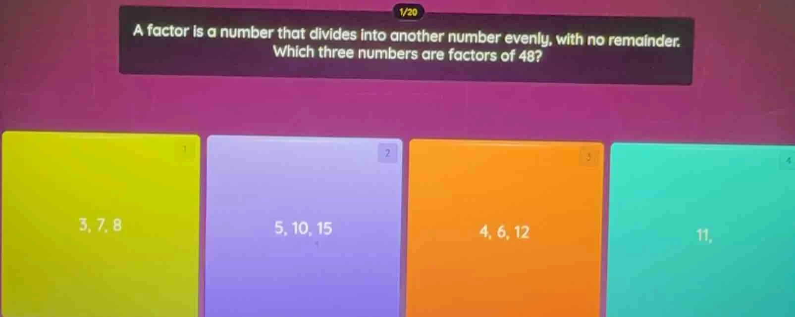 a factor is a number that divides into another number evenly, with no r…