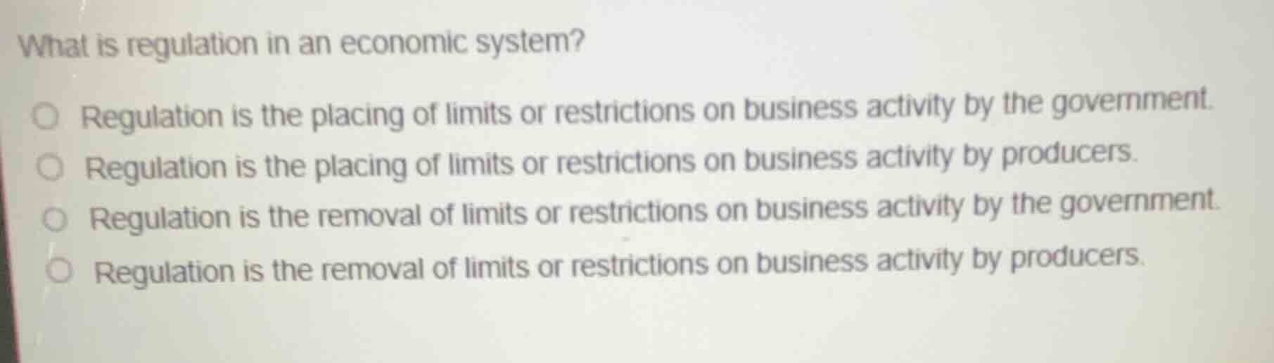 what is regulation in an economic system? regulation is the placing of …
