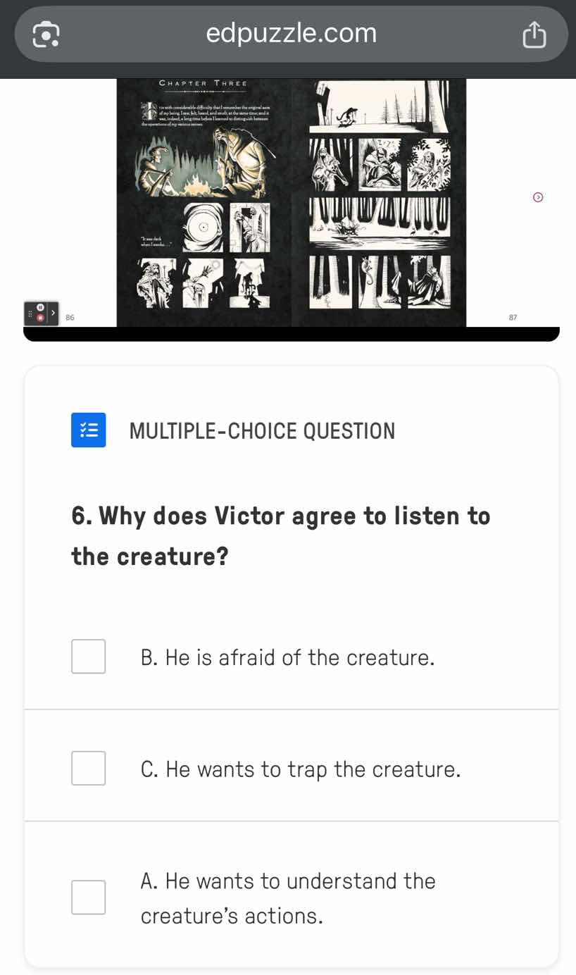 multiple-choice question 6. why does victor agree to listen to the crea…