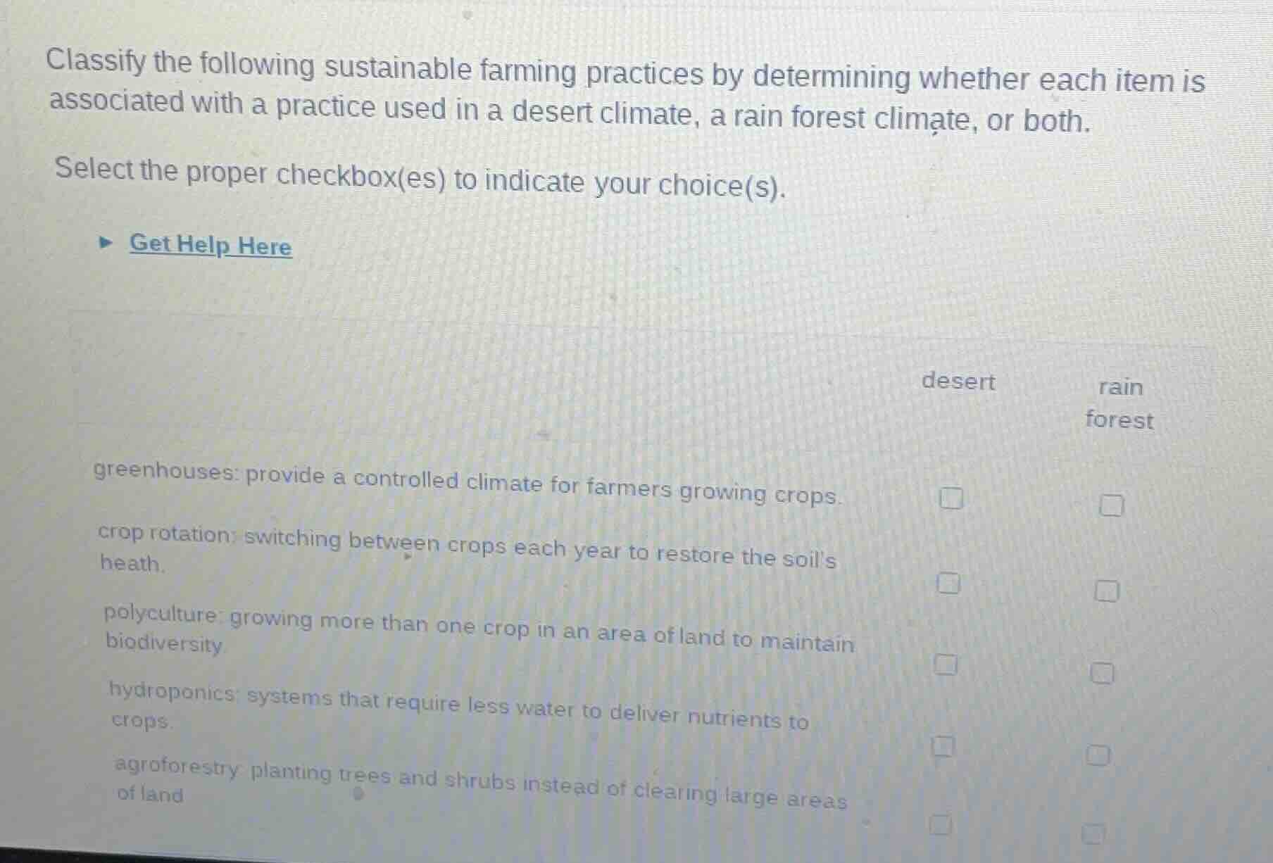 classify the following sustainable farming practices by determining whe…