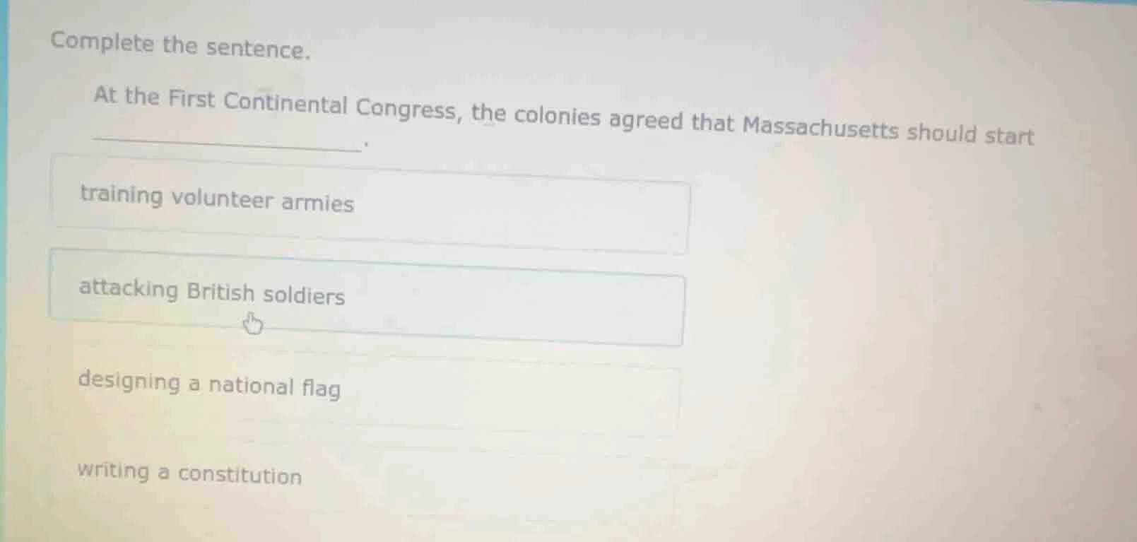 complete the sentence. at the first continental congress, the colonies …