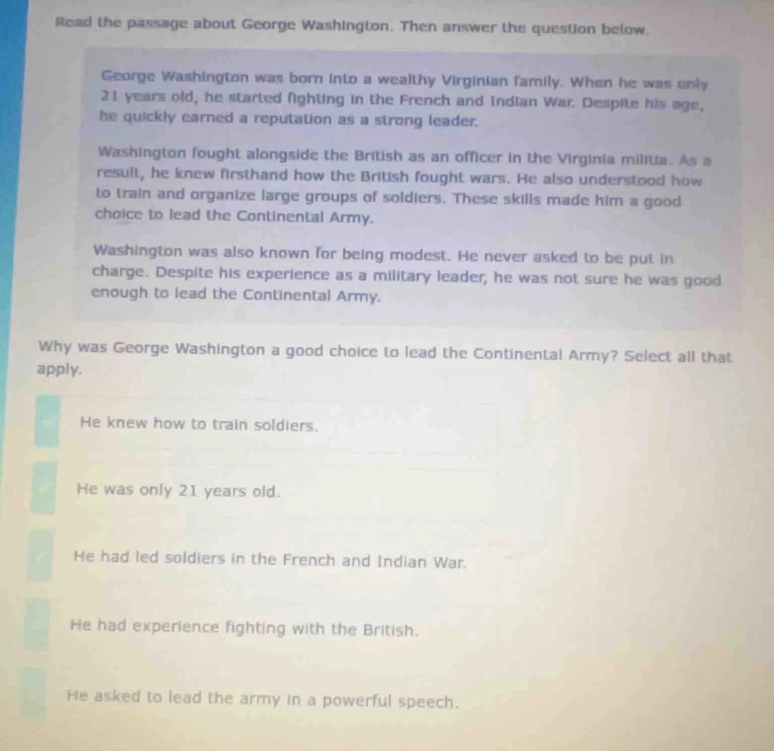 read the passage about george washington. then answer the question belo…