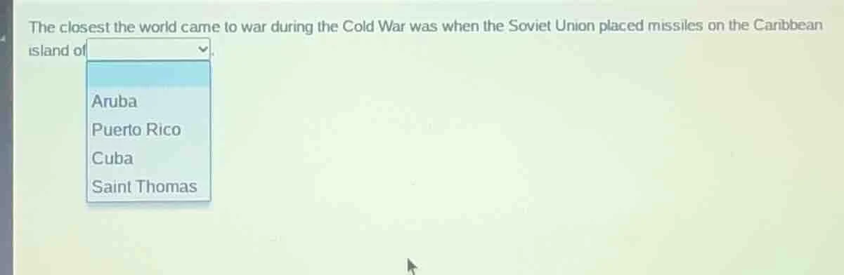 the closest the world came to war during the cold war was when the sovi…