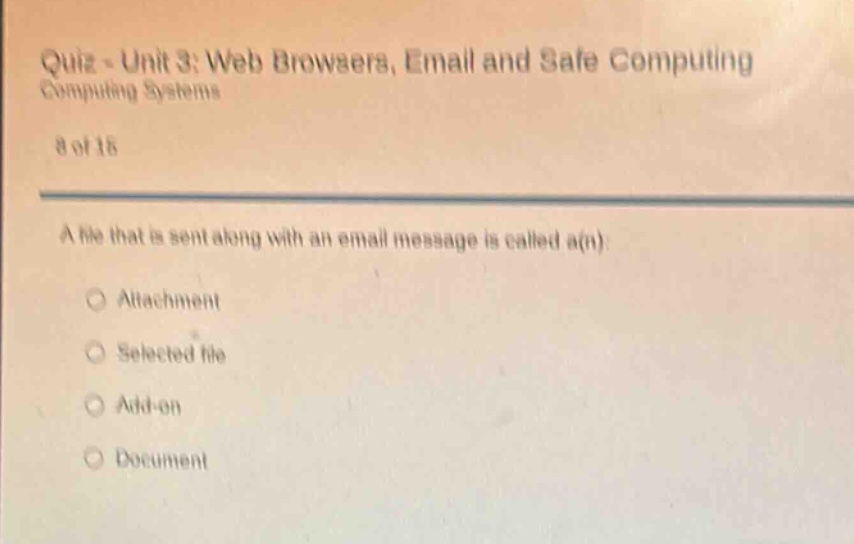 quiz - unit 3: web browsers, email and safe computing computing systems…