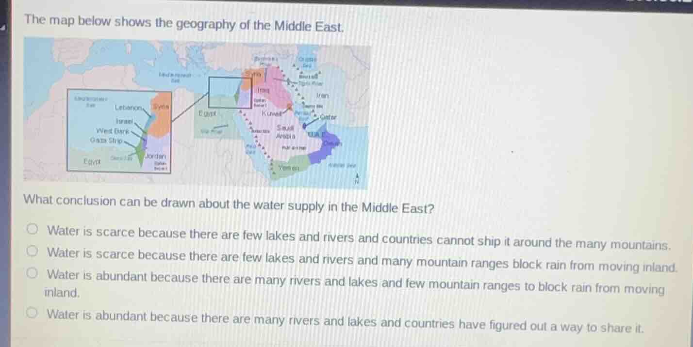 the map below shows the geography of the middle east. what conclusion c…