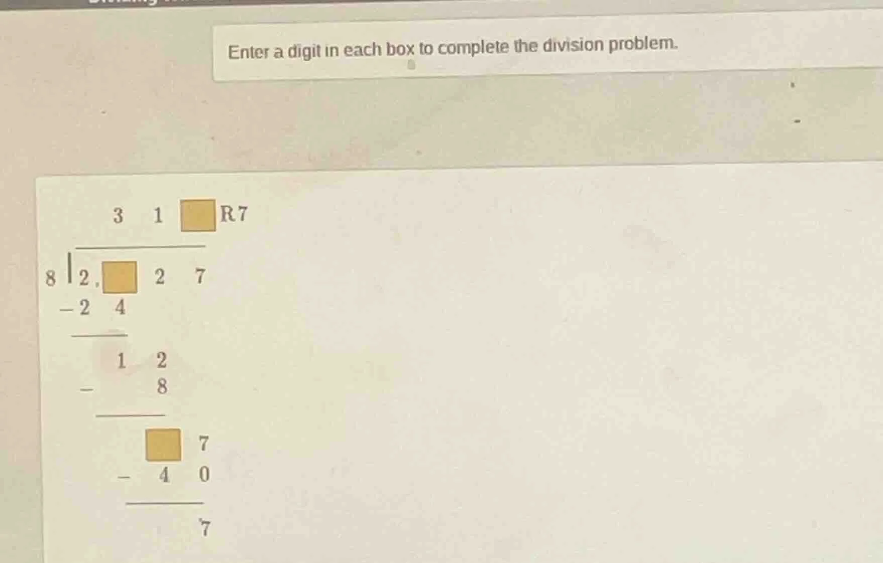 enter a digit in each box to complete the division problem. \\\\begin{a…