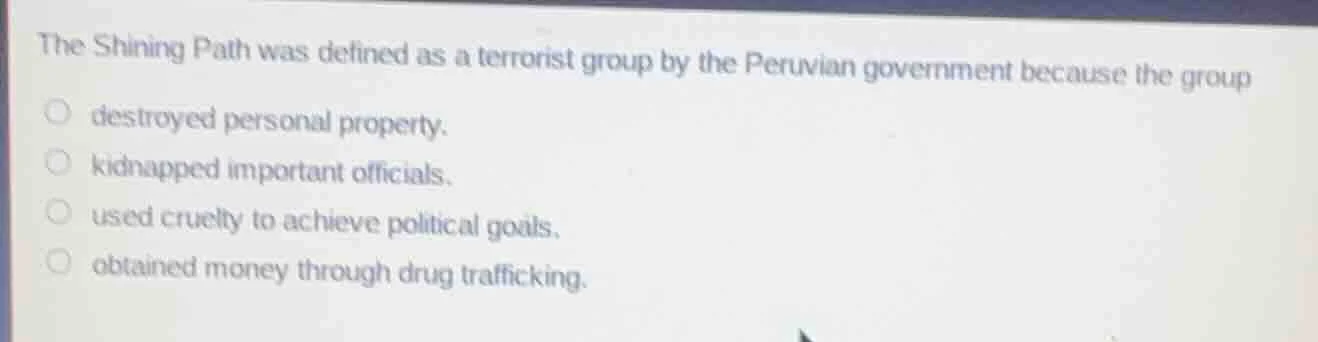 the shining path was defined as a terrorist group by the peruvian gover…