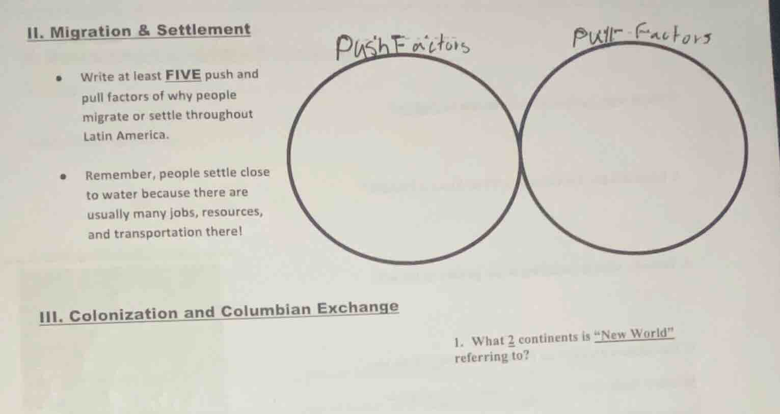 ii. migration & settlement - write at least five push and pull factors …
