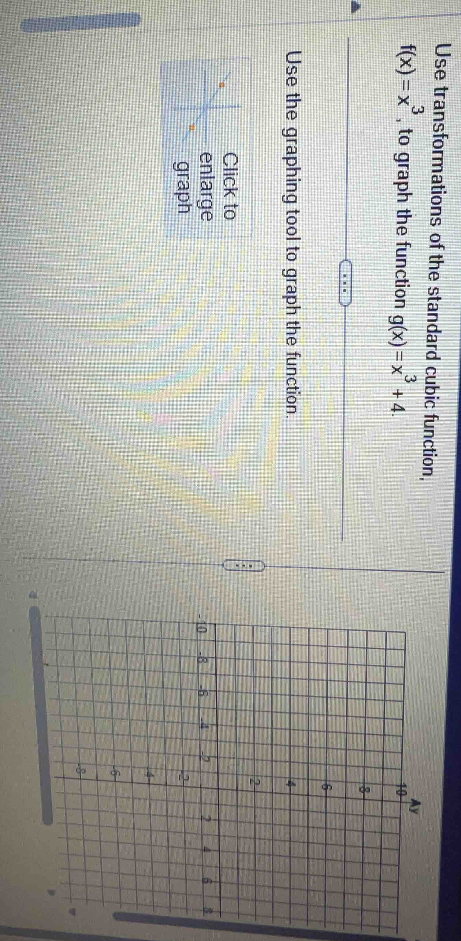 use transformations of the standard cubic function, f(x)=x³, to graph t…