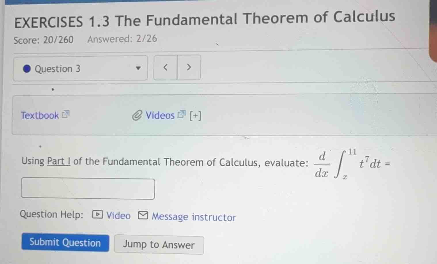 exercises 1.3 the fundamental theorem of calculus score: 20/260 answere…