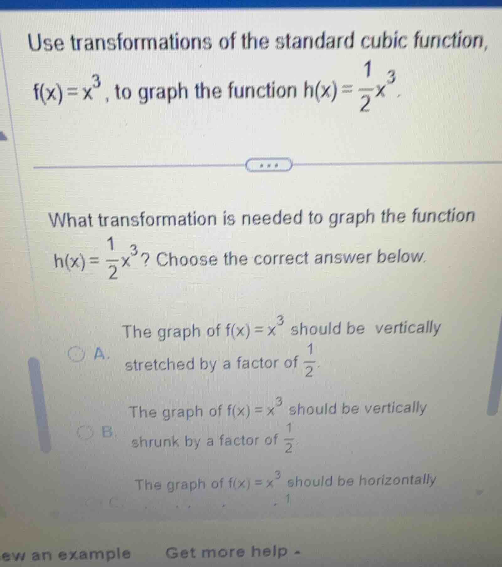 use transformations of the standard cubic function, f(x)=x³, to graph t…