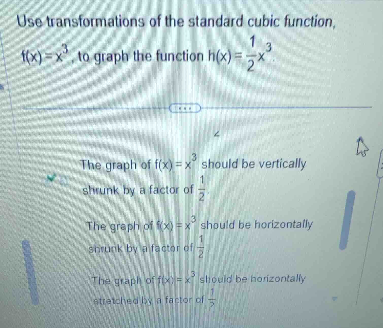 use transformations of the standard cubic function, f(x)=x³, to graph t…