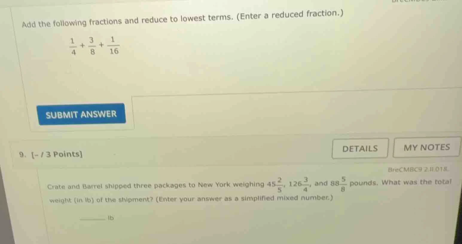 add the following fractions and reduce to lowest terms. (enter a reduce…