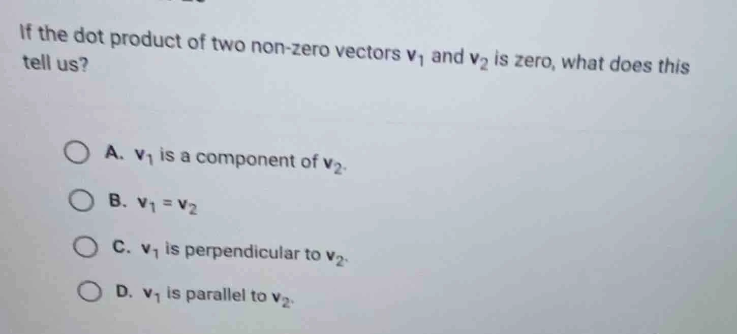 if the dot product of two non - zero vectors \\(\\mathbf{v}_1\\) and \\…