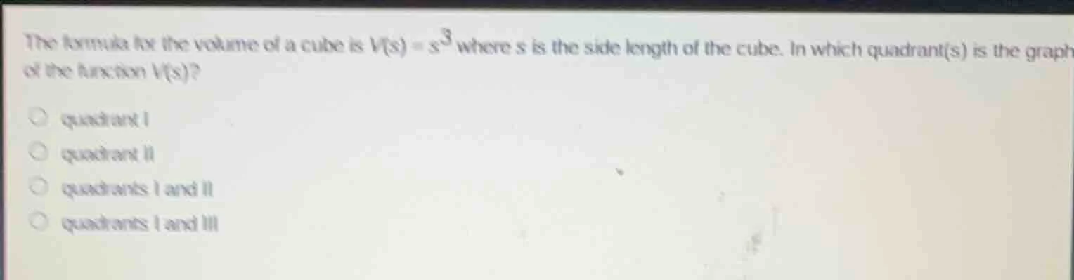 the formula for the volume of a cube is $v(s)=s^{3}$ where $s$ is the s…