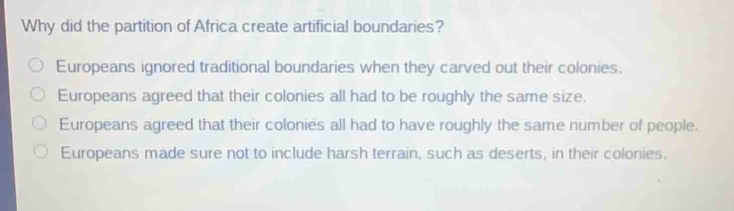 why did the partition of africa create artificial boundaries? europeans…