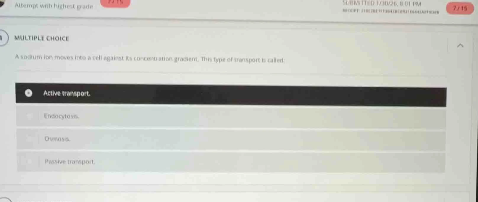 a sodium ion moves into a cell against its concentration gradient. this…