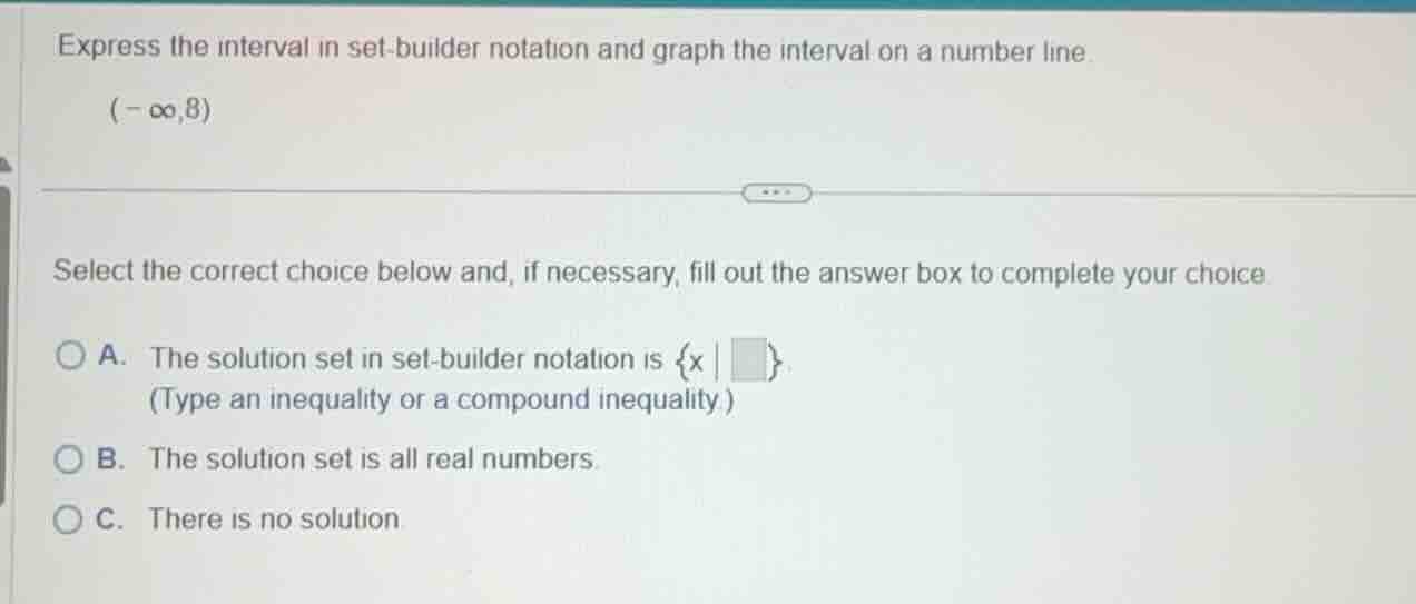 express the interval in set-builder notation and graph the interval on …