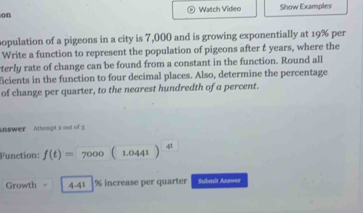 population of a pigeons in a city is 7,000 and is growing exponentially…