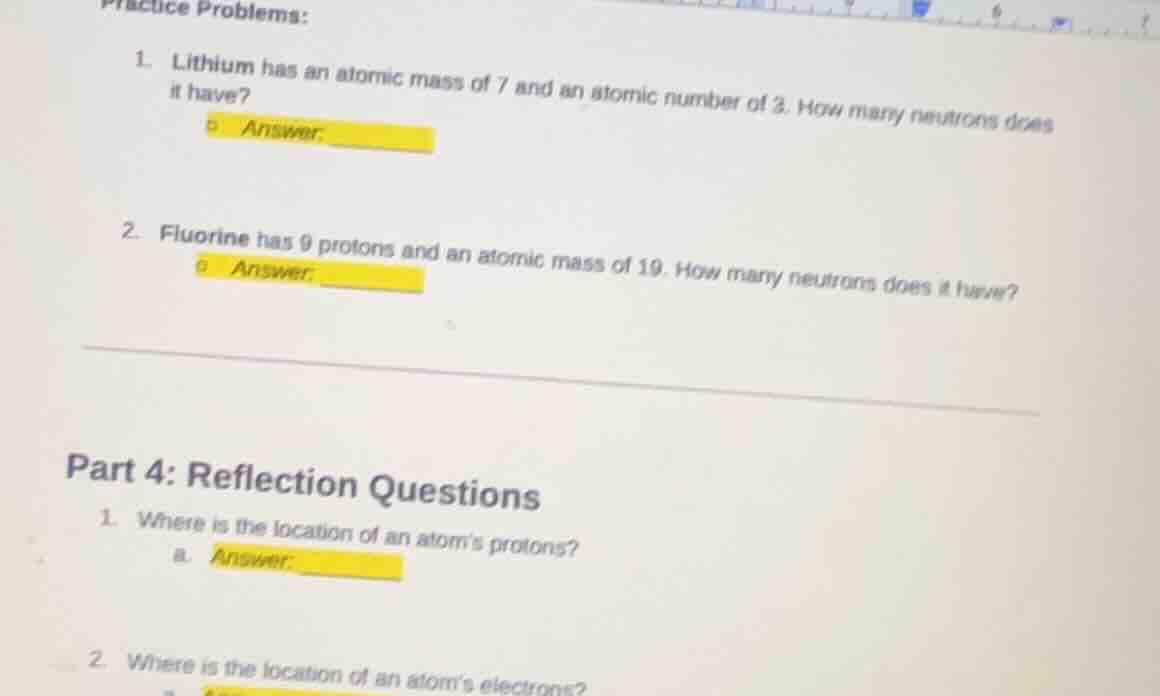 practice problems: 1. lithium has an atomic mass of 7 and an atomic num…