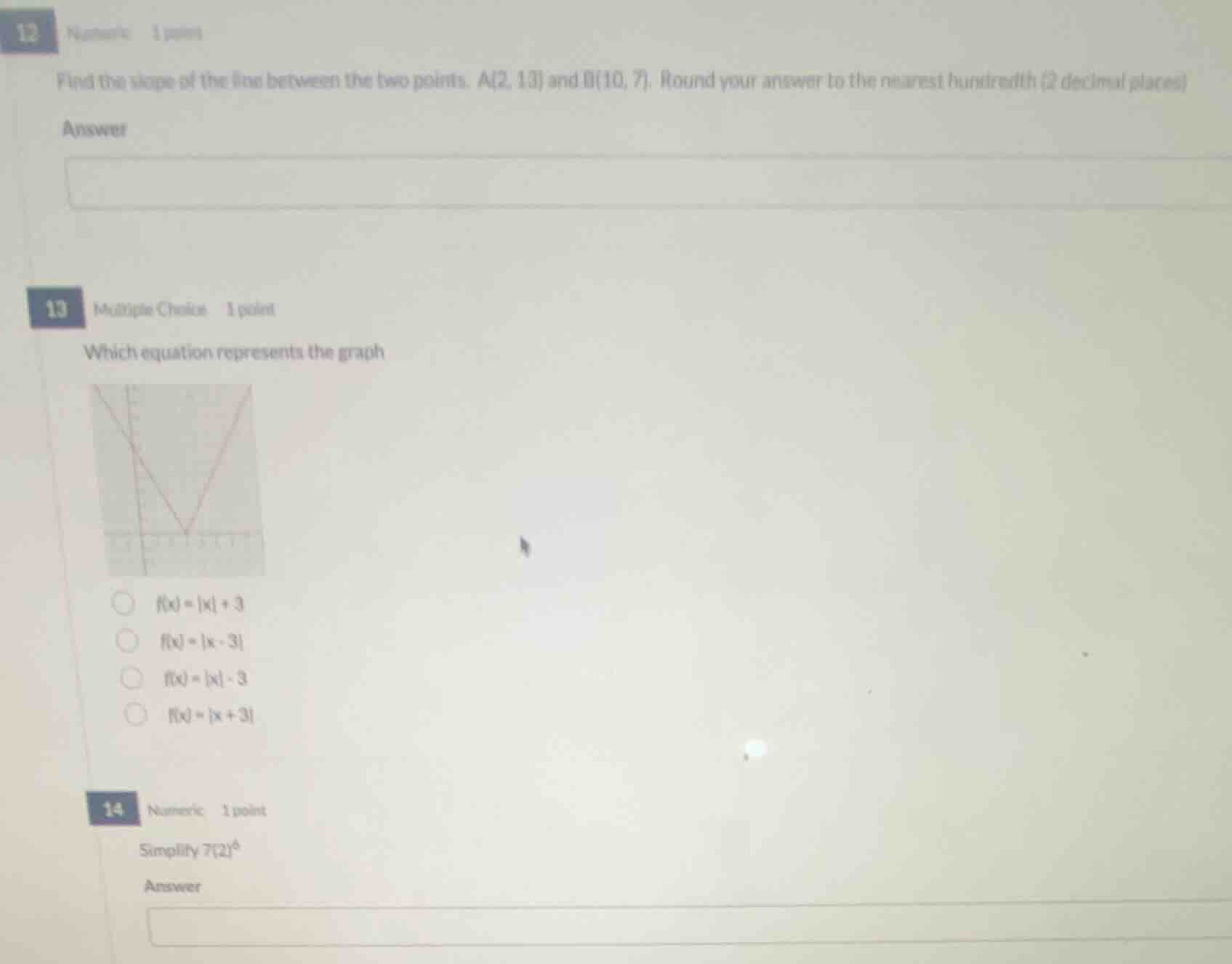 12 numeric 1 point find the slope of the line between the two points. a…