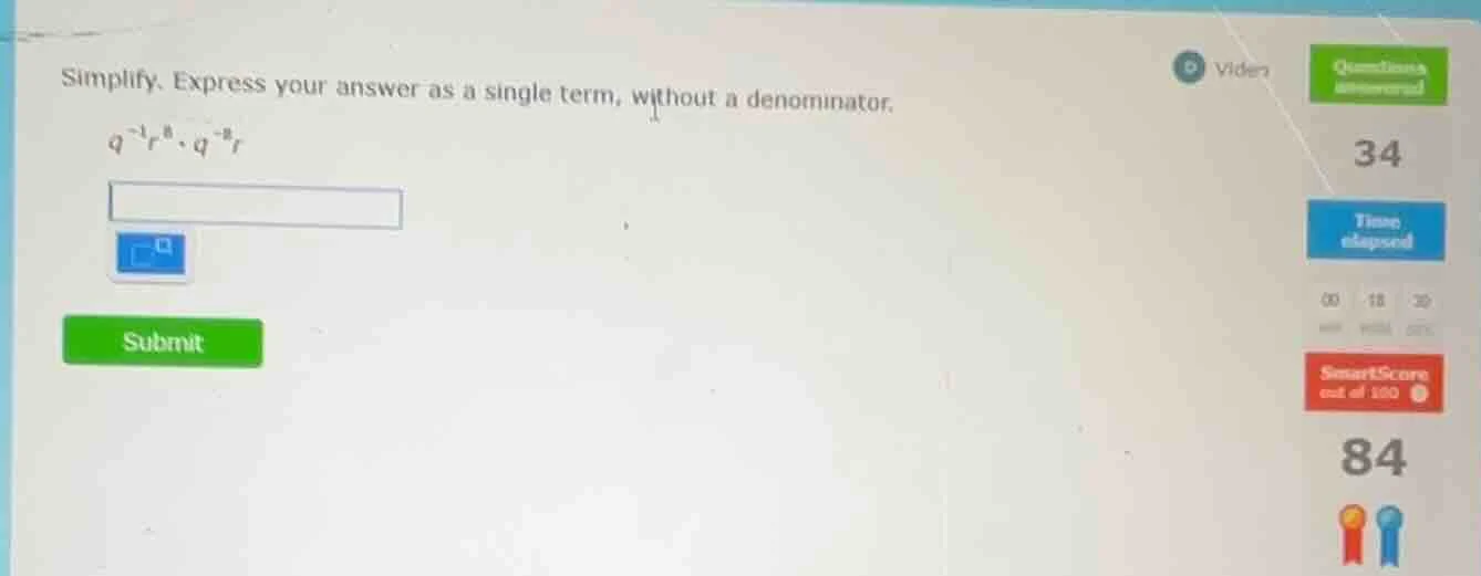 simplify. express your answer as a single term, without a denominator. …