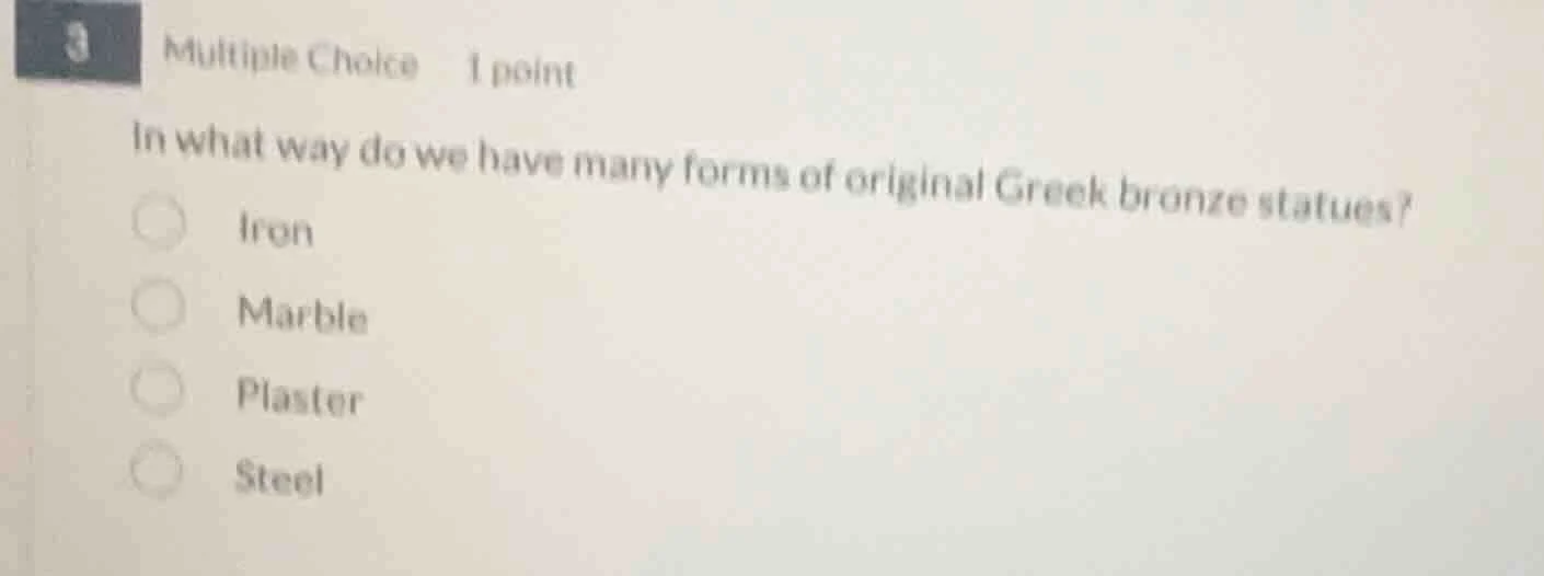 3 multiple choice 1 point in what way do we have many forms of original…