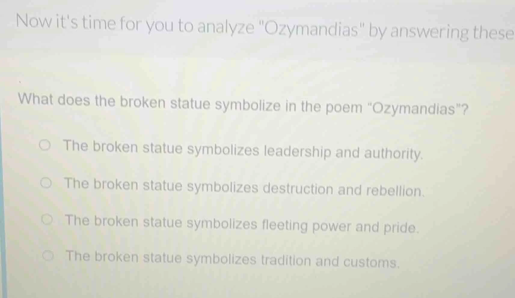 now its time for you to analyze \ozymandias\ by answering these. what d…