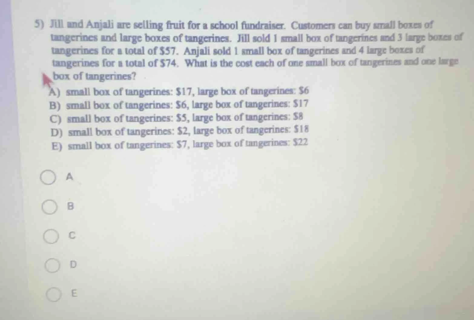 5) jill and anjali are selling fruit for a school fundraiser. customers…