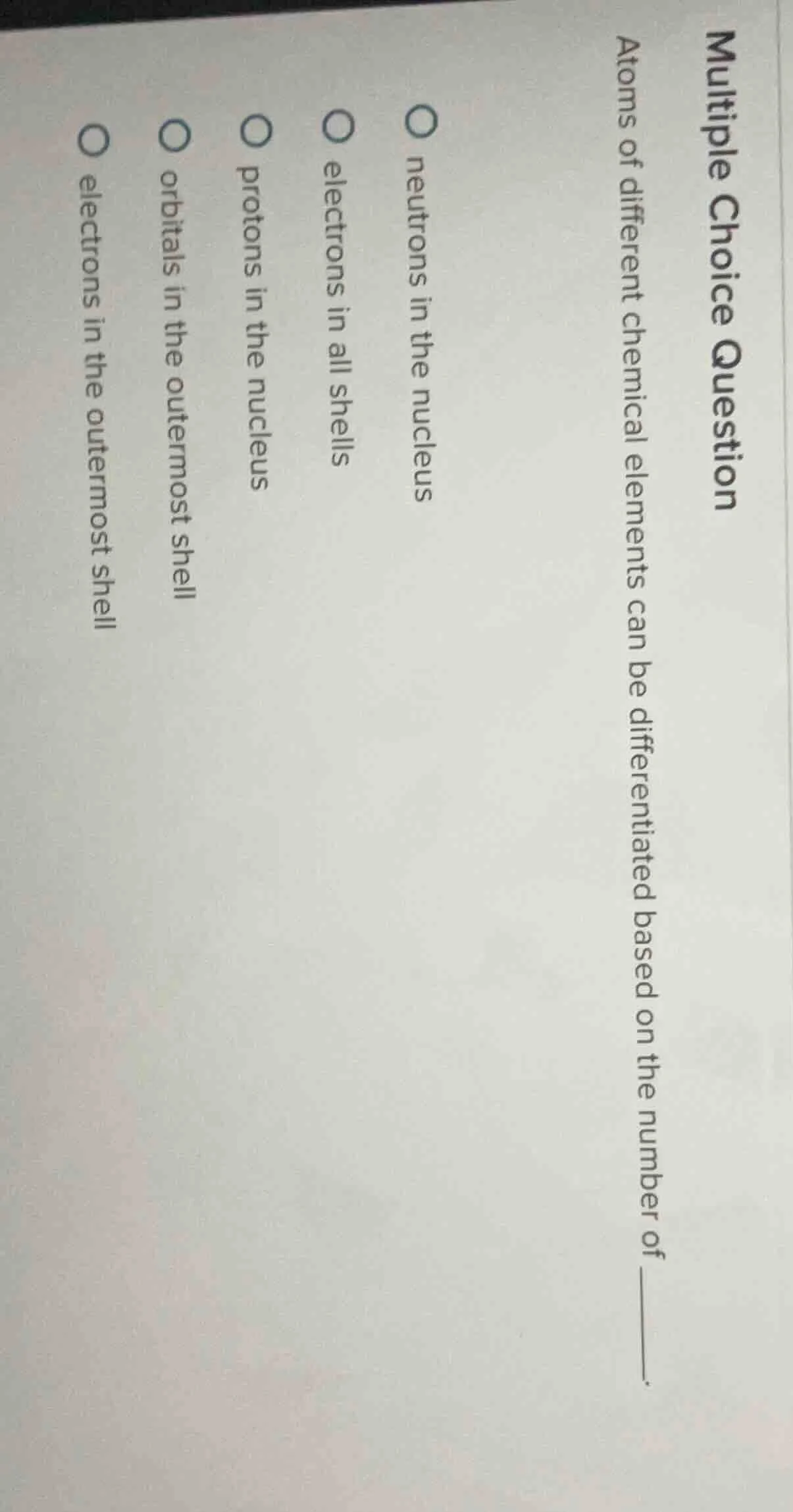 multiple choice question atoms of different chemical elements can be di…