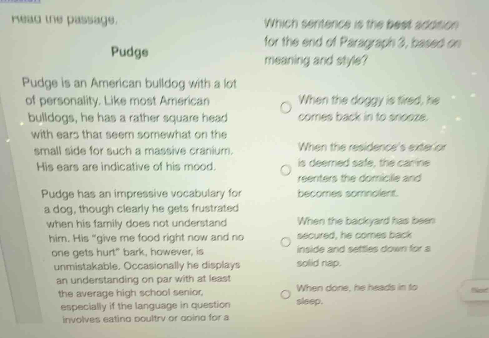 read the passage. pudge pudge is an american bulldog with a lot of pers…