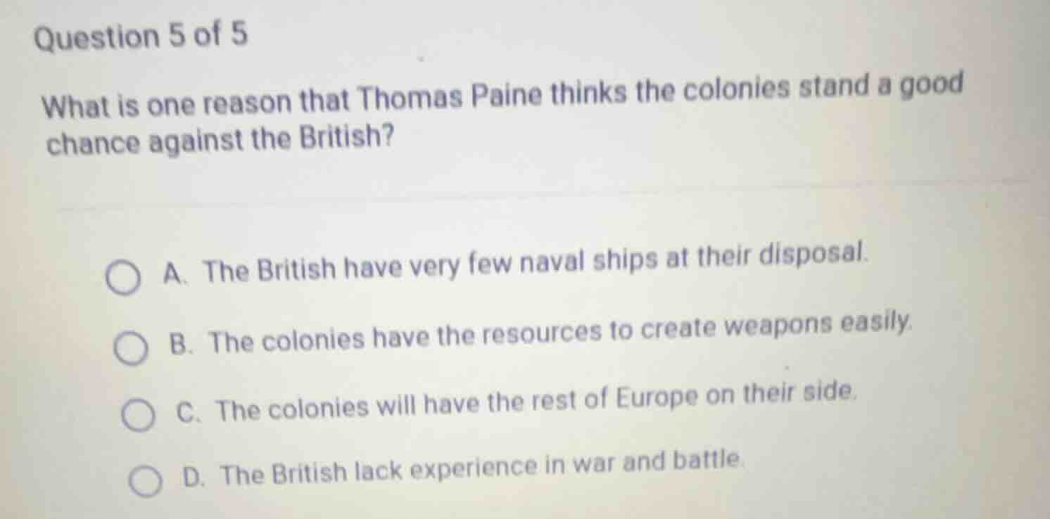 question 5 of 5 what is one reason that thomas paine thinks the colonie…